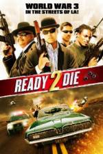 Watch Ready 2 Die Myflixer
