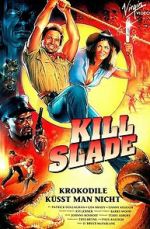 Watch Kill Slade Myflixer