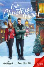 Watch Our Christmas Mural Myflixer