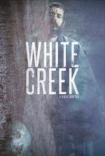 Watch White Creek Myflixer