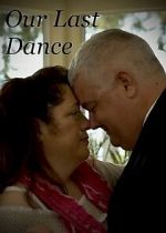 Watch Our Last Dance (Short 2019) Myflixer