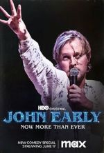 Watch John Early: Now More Than Ever Myflixer