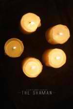 Watch The Shaman Myflixer