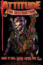 Watch Attitude for Destruction Myflixer