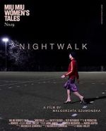 Watch Nightwalk Myflixer