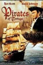 Watch Pirates of Tortuga Myflixer