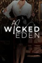 Watch A Wicked Eden Myflixer