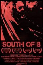 Watch South of 8 Myflixer
