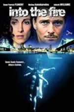 Watch Into the Fire Myflixer