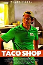 Watch Taco Shop Myflixer