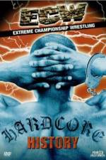 Watch ECW  Hardcore History Myflixer