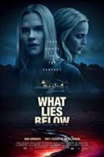 Watch What Lies Below Myflixer