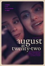 Watch August at Twenty-Two Myflixer