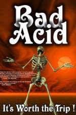 Watch Bad Acid Myflixer