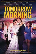 Watch Tomorrow Morning Myflixer
