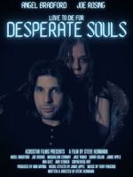 Watch Desperate Souls Myflixer