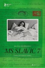 Watch MS Slavic 7 Myflixer