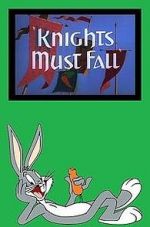 Watch Knights Must Fall (Short 1949) Myflixer