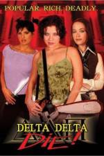 Watch Delta Delta Die Myflixer
