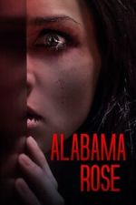 Watch Alabama Rose Myflixer