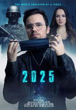 Watch 2025 - The World enslaved by a Virus Myflixer