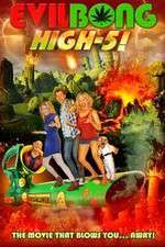 Watch Evil Bong High 5 Myflixer