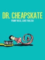 Watch Dr. Cheapskate Myflixer