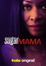 Watch Sugar Mama Myflixer
