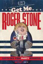Watch Get Me Roger Stone Myflixer