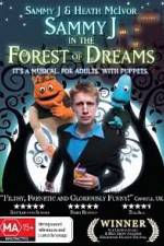 Watch Sammy J Forest Of Dreams Myflixer