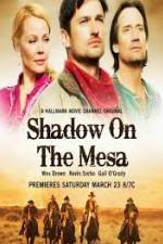 Watch Shadow on the Mesa Myflixer