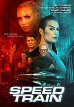 Watch Speed Train Myflixer