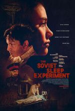Watch The Soviet Sleep Experiment Myflixer