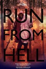 Watch Run from Hell Myflixer