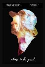 Watch Always in the Present Myflixer