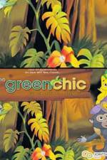 Watch The Green Chic Myflixer