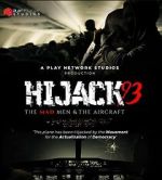 Watch Hijack '93 Myflixer