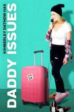 Watch Daddy Issues Myflixer