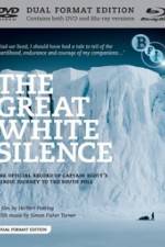 Watch The Great White Silence Myflixer
