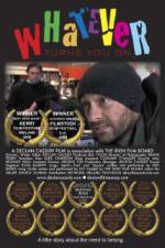 Watch Whatever Turns You On Myflixer