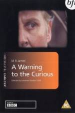 Watch A Warning to the Curious Myflixer