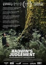 Watch Hadwin\'s Judgement Myflixer