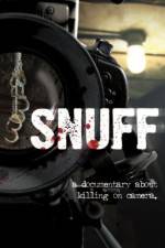 Watch Snuff: A Documentary About Killing on Camera Myflixer