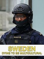 Watch Sweden Dying to Be Multicultural Myflixer