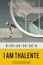 Watch I Am Thalente Myflixer