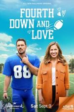 Watch Fourth Down and Love Myflixer