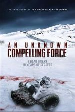 Watch An Unknown Compelling Force Myflixer