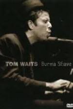 Watch Tom Waits - Burma Shave Myflixer