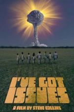 Watch I\'ve Got Issues Myflixer