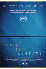 Watch Ellen Is Leaving Myflixer